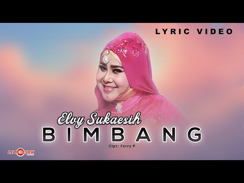 Elvy Sukaesih - Bimbang (Lyrics)