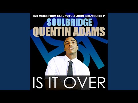 Is It Over (Earl Tutu & John Khan Moogalicious Mix)