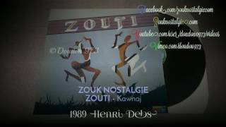 ZOUK NOSTALGIE - ZOUTI Kawnaj 1989 Henri debs (HDD 2462) By DOUDOU 973