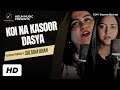 Koi Na Kasoor Dasya | Hashmat Sultana X Sultana Khan | Latest Punjabi Songs 2024 | Hisun Music