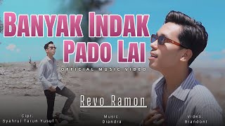 Download lagu Revo Ramon - Banyak Indak Pado Lai | Dendang Minang Terbaru 2025 mp3