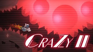 Download lagu CraZy II by DavJT (Insane demon 10*) mp3