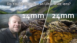 Do You Need An Ultra Wide Lens For Landscape Photography?