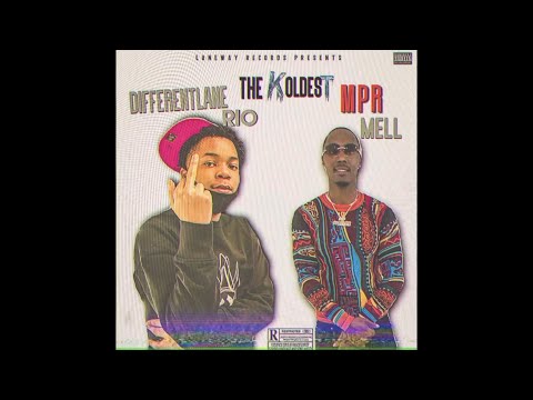 DifferentLane Rio Ft. MPR Mell - The Koldest (Official Audio)