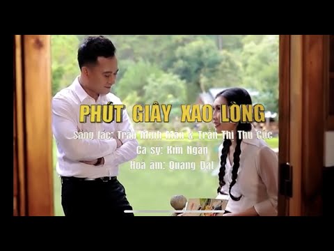 Phút giây xao lòng - Kim Ngân