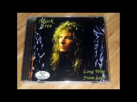 Mark Free -  Long Way From Love (full album)