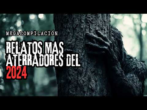 (MEGACOMPILACIÓN) Las historias de TERROR mas ATERRADORAS del 2024/ Relatos de TEROR