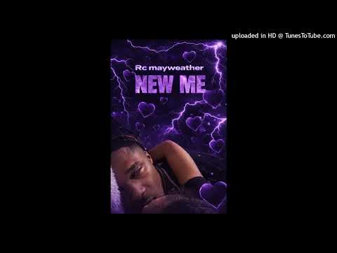 Rc mayweather - New Me