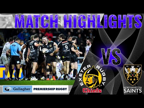 MATCH HIGHLIGHTS: Exeter Chiefs v Northampton Saints
