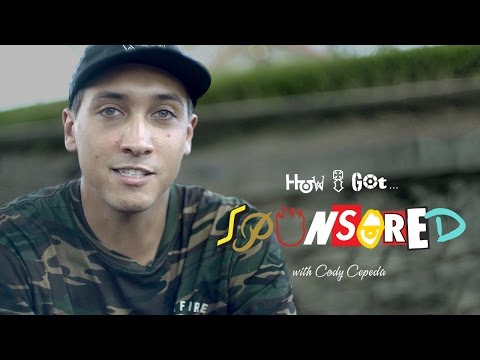 Cody Cepeda | How I Got Sponsored