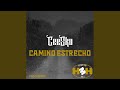 Camino Estrecho