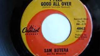 SAM BUTERA   I Feel Good All Over