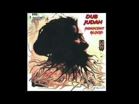 Dub Judah - Too Much Innocent Blood