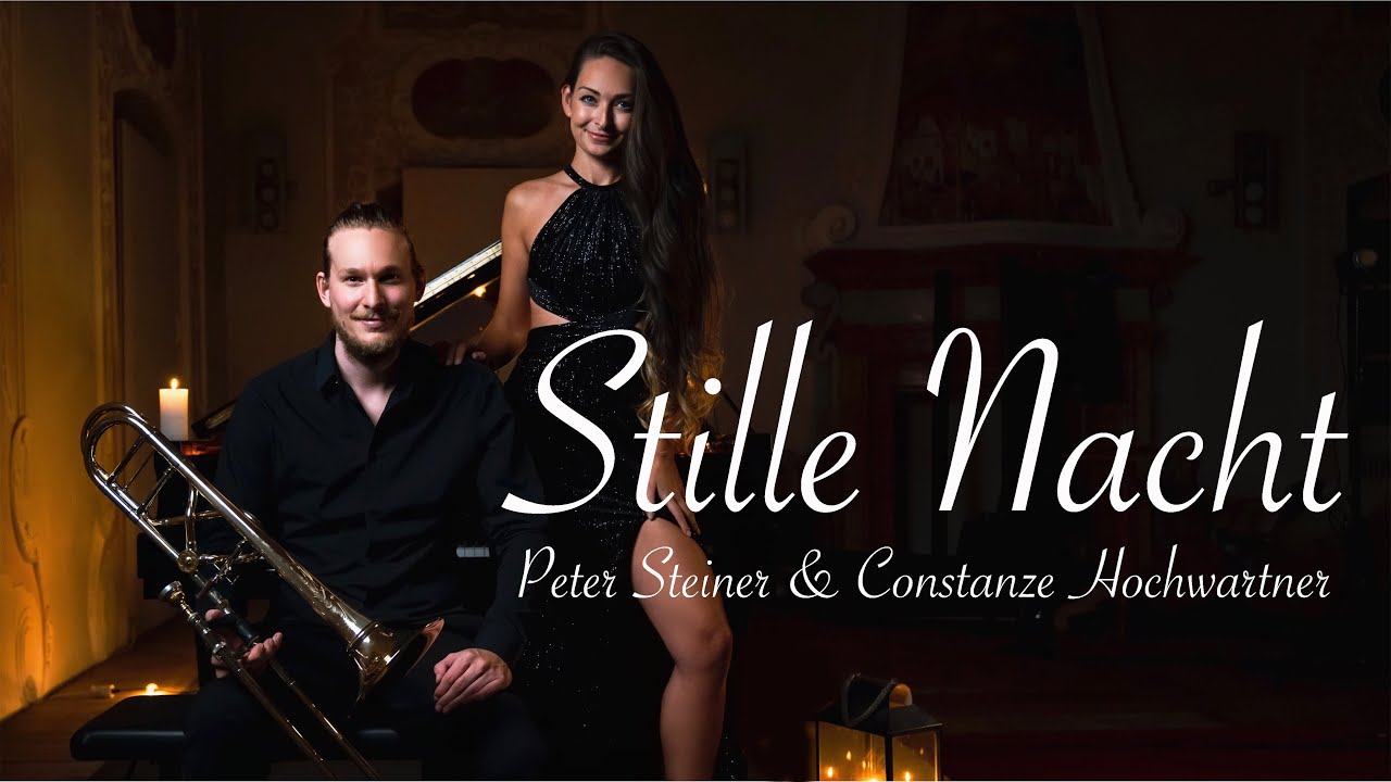 Stille Nacht (Silent Night) - Peter Steiner & Constanze Hochwartner