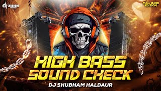 Download lagu HIGH BASS SOUND CHECK 🔊 FULL BASS EDITION | POWERFUL DJ SOUND CHECK | DJ SHUBHAM HALDAUR mp3