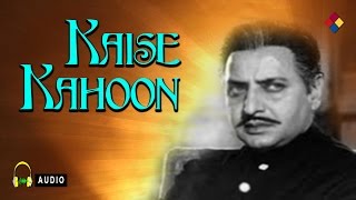 Kaise Kahoon