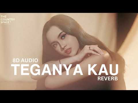 Lyodra &ndash; Teganya Kau (8D AUDIO)