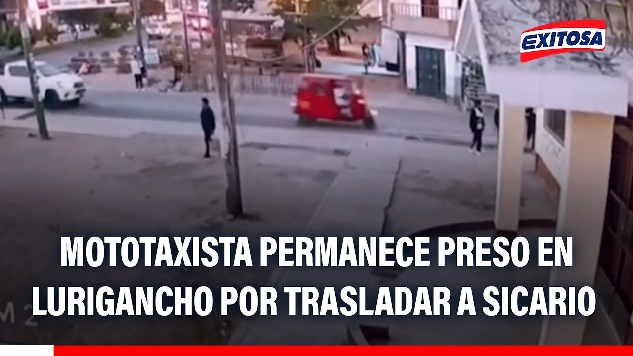 🔴🔵 Mototaxista permanece preso en Lurigancho por trasladar a sicario: Su familia clama inocencia