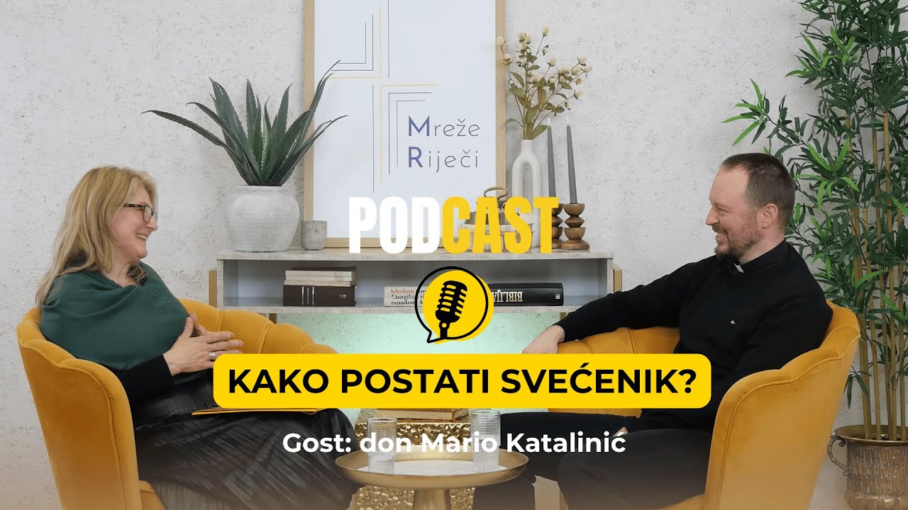 Kako postati svećenik? - don Mario Katalinić [PODCAST Mreže Riječi #26]