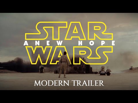 Star Wars: A New Hope | Modern Trailer | (HD)(4K)