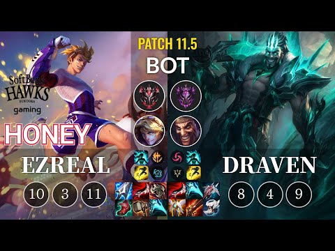 SHG Honey Ezreal vs Draven Bot - KR Patch 11.5