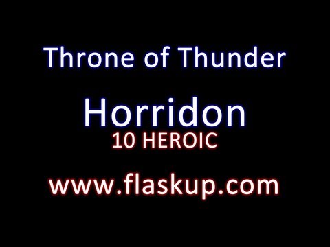 Raiding Guide: Horridon // 10 Man Heroic Mode