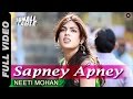 Sapney Apney Full Video HD Sonali Cable Rhea Chakraborty Ali Fazal Raghav Juyal Neeti Mohan