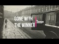 Gone With The Winner Century Lyrics