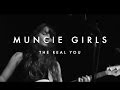 Muncie Girls - The Real You