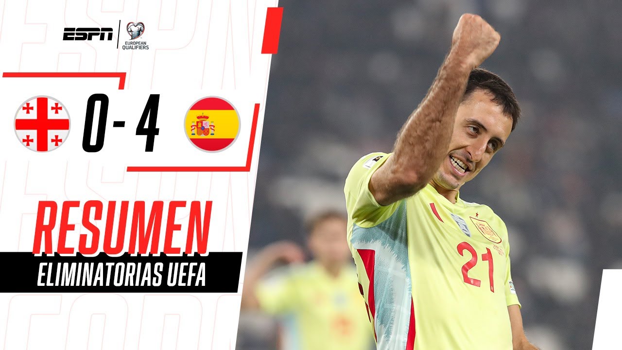GANÓ, GUSTÓ Y GOLEÓ: LA FURIA PASÓ POR ARRIBA A GEORGIA A DOMICILIO | Georgia 0-4 España | RESUMEN