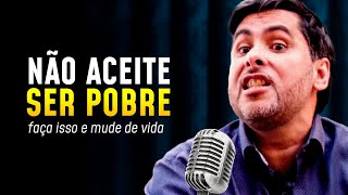 É INEVITÁVEL MUDAR DE VIDA E ENRIQUECER SE VOCÊ FIZER ISSO | Flávio Augusto