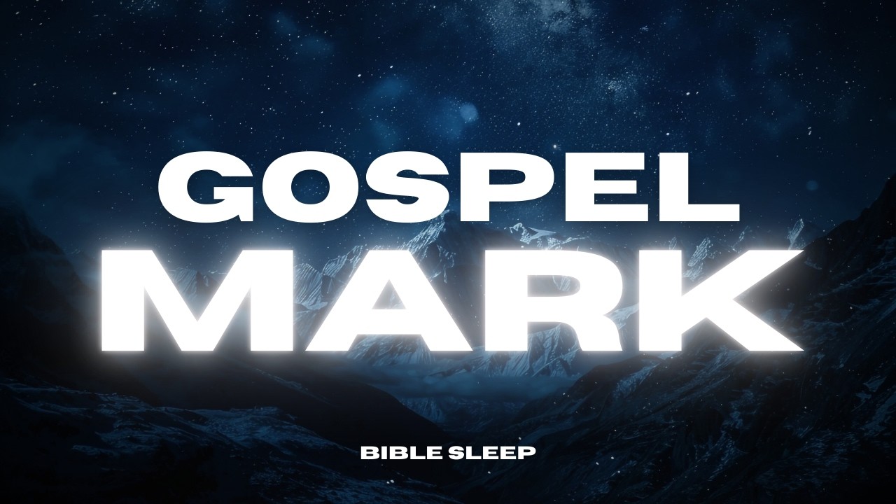 Gospel of Mark with Peaceful Piano & Rain | Listen, Relax, Sleep & Reflect