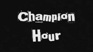 House of Blow - Champion Hour