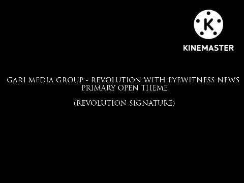 [FAMMADE] Gari Media Group - Eyewitness News S1 Primary Open Theme (Revolution Signature)