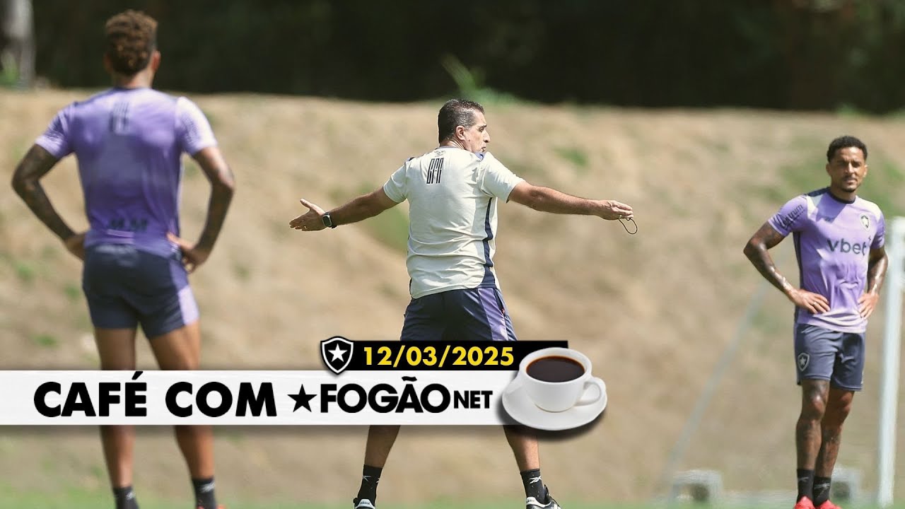 LIVE CAFÉ COM FOGÃONET | Botafogo tem rotina intensa de treinos; lobby contra o tapetinho murcha