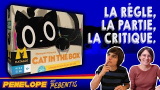 [ CAT IN THE BOX ] - La règle, la partie, la critique !