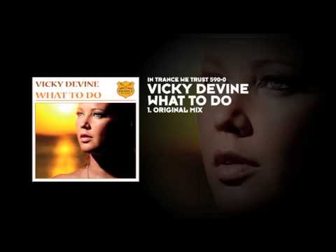 Vicky Devine - What To Do