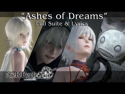 “Ashes of Dreams” / Full Suite & Lyrics｜NieR Replicant ver.1.22 OST