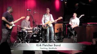 Kirk Fletcher Band - Found true love.mov