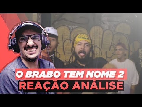 Os Brabo Tem Nome 2 - Nauí, Dreka, Mob55 E Fábio Brazza [Reação/ Análise]