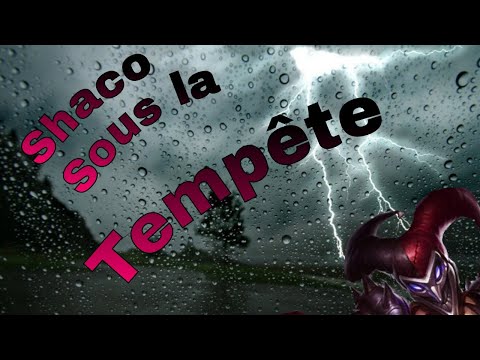 L'orage gronde Shaco ap jgl (league of legends)