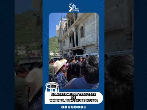 CAÍDA DESDE VIVIENDA DEJA UNA PERSONA FALLECIDA