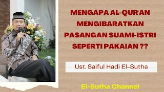 Download lagu MENGAPA AL-QUR'AN MENGIBARATKAN PASANGAN SUAMI-ISTRI SEPERTI PAKAIAN? || Ust. Saiful Hadi El-Sutha | mp3 Download lagu MENGAPA AL-QUR'AN MENGIBARATKAN PASANGAN SUAMI-ISTRI SEPERTI PAKAIAN? || Ust. Saiful Hadi El-Sutha | mp3