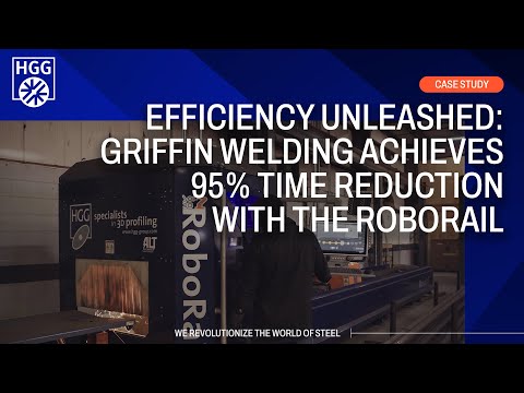 Case: Griffin Welding Achieves 95% Time Reduction With The RoboRail