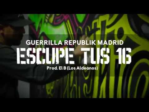GUERRILLA REPUBLIK MADRID - Escupe tus 16 - prod El B (Los Aldeanos) - TEASER