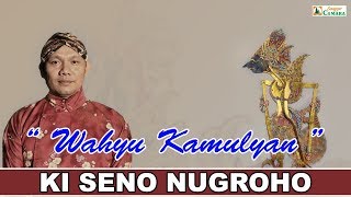 Download lagu Wayang Kulit. KI SENO NUGROHO. 'Wahyu Kamulyan'. mp3