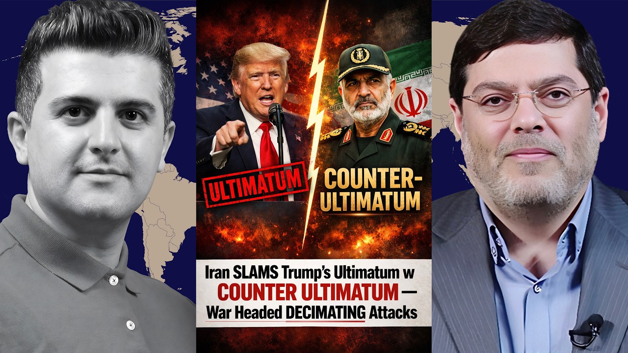 Seyed M. Marandi: Iran SLAMS Trump’s Ultimatum w/ COUNTER ULTIMATUM — War Headed DECIMATING Attacks
