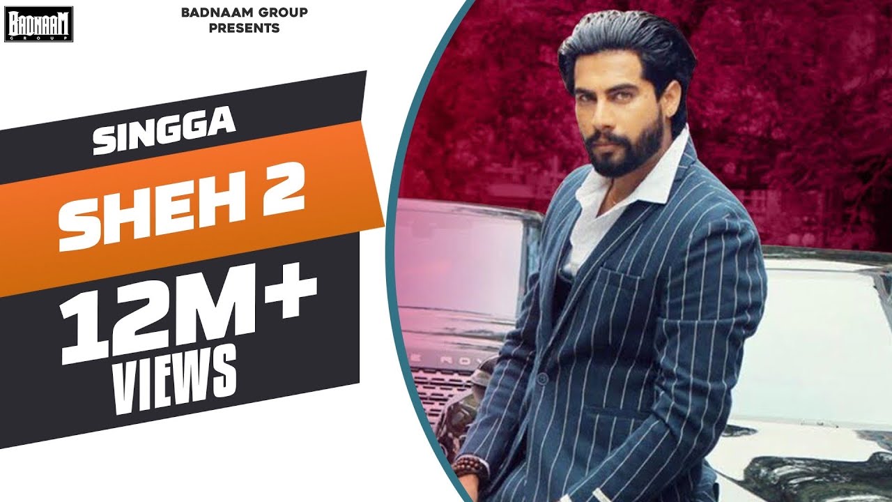 Sheh 2 Lyrics | Badnaam Group | Singga, Ellde Fazilka