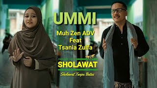 Download lagu Ummi - Cover Muh Zen ADV x Tsania Zulfa ( Siswi MA Abadiyah Gabus ) mp3