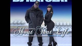 DJ Kay Slay feat. Fabolous, Rick Ross, Nelly, French Montana &amp; T-Pain - &quot;About That Life&quot; OFFICIAL